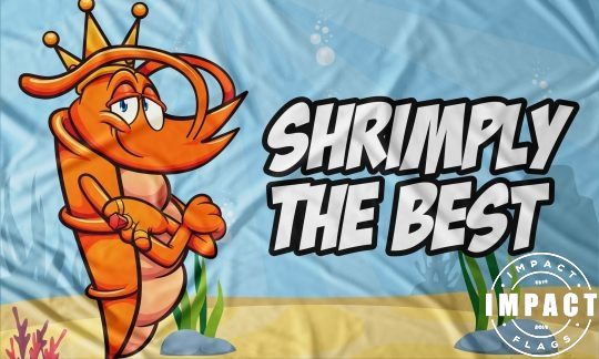 Shrimply The Best Flag