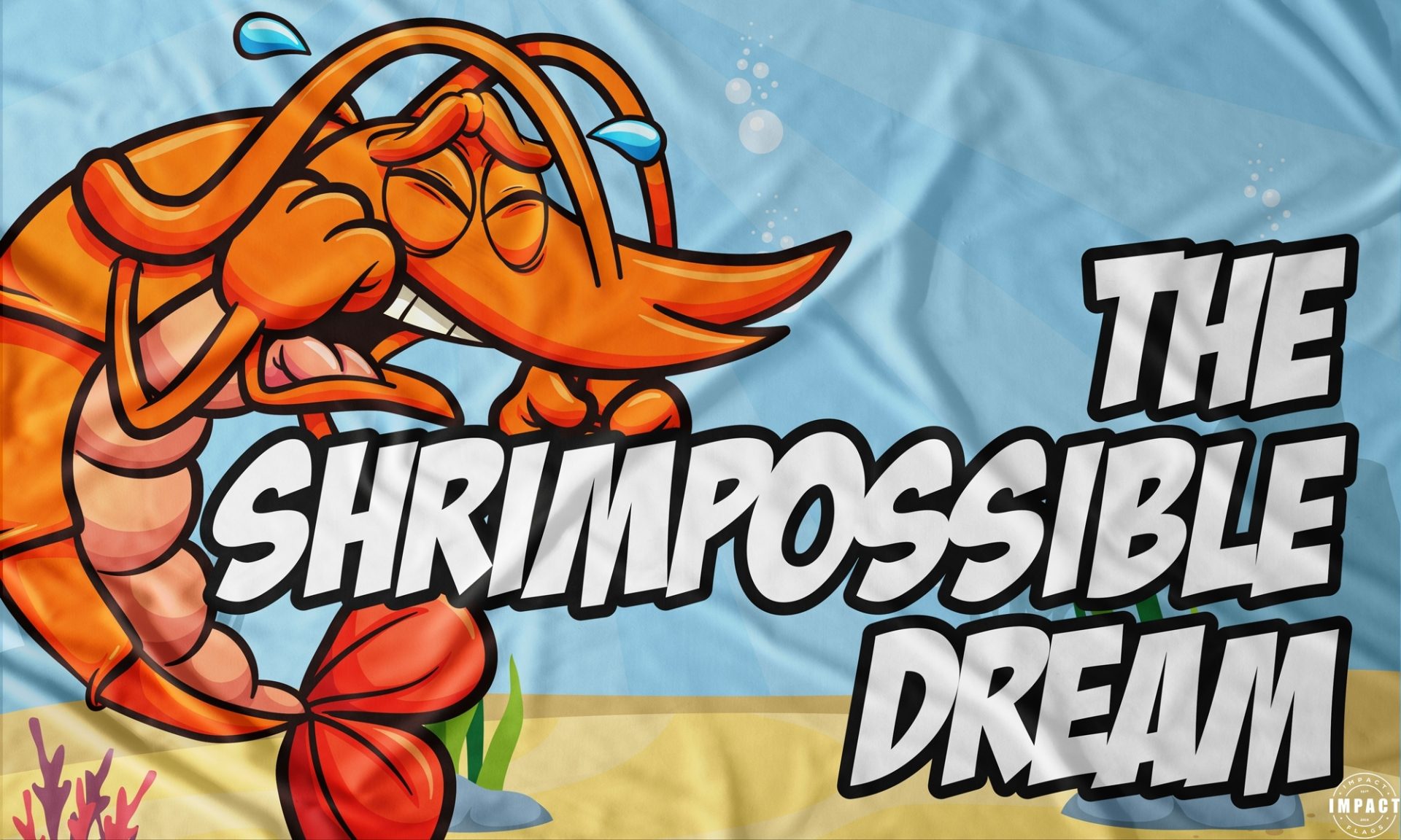 shrimpossible-dream-funny-flag
